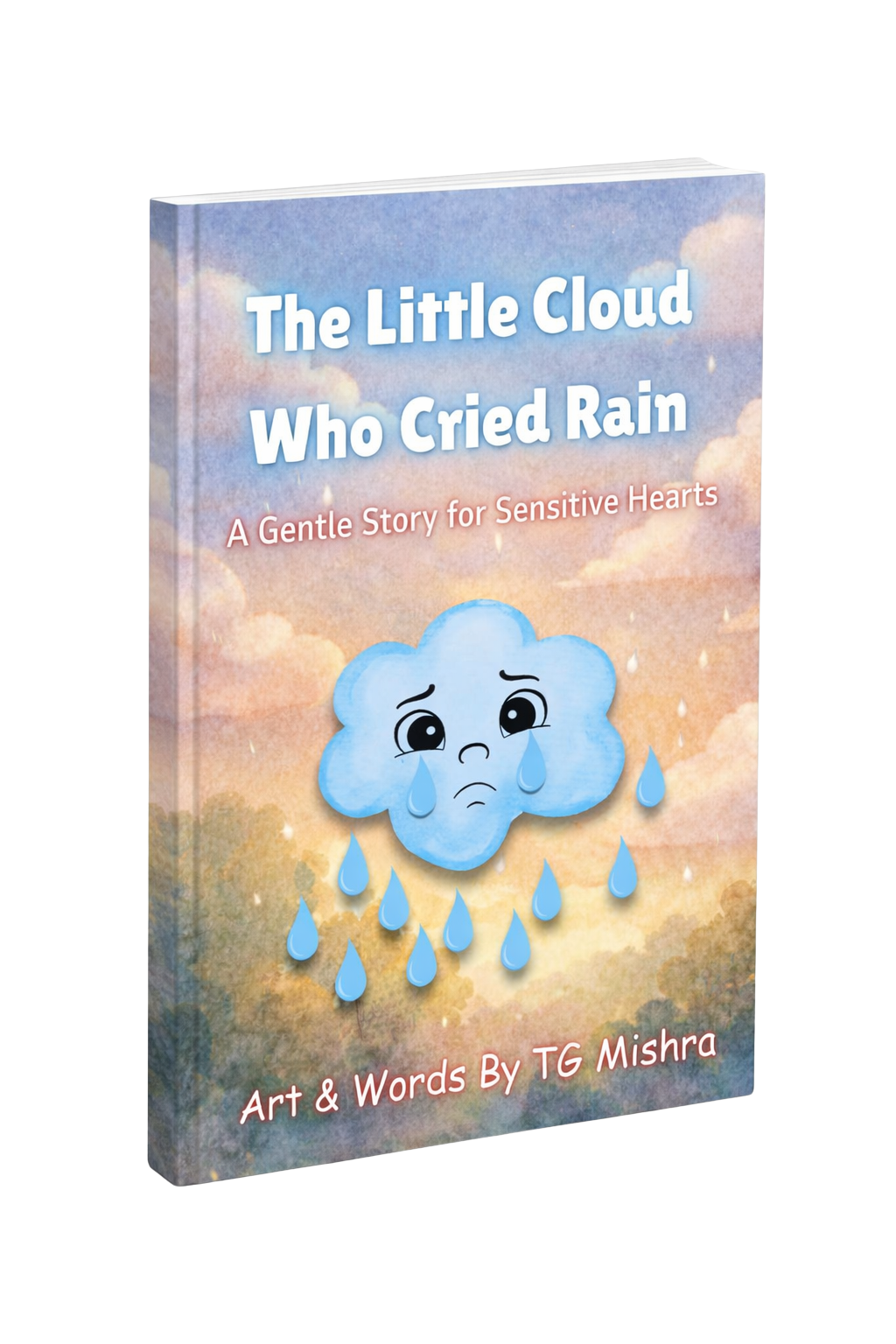 The Little Cloud Who Cried Rain: A Gentle Story for Sensitive Hearts (Digital PDF Download)